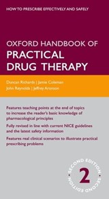 Oxford Handbook of Practical Drug Therapy - Duncan (Clinical Director Richards ; Jeffrey (Clinical Reader in Clinical Pharmacology Aronson ; D. John (Consultant Physician and Clinical Pharmacologist Reynolds ; Jamie (Senior Lecturer in Clinical Pharmacology and Medical Education Coleman - 9780199562855