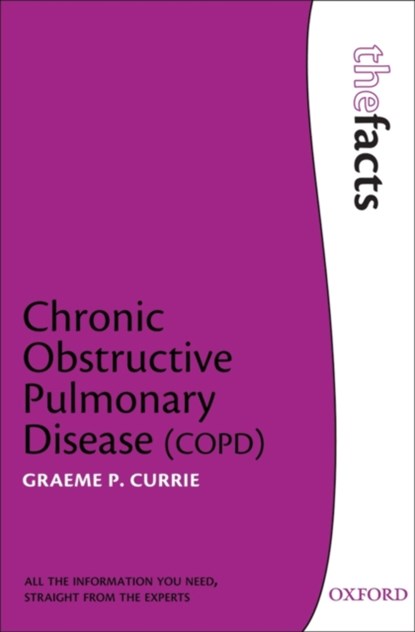 Chronic Obstructive Pulmonary Disease, Graeme P. (Aberdeen Royal Infirmary Currie - Paperback - 9780199563685