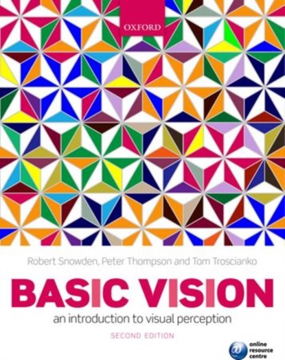Basic Vision, Robert Snowden ; Peter Thompson ; Tom Troscianko - Paperback - 9780199572021