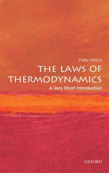 The Laws of Thermodynamics, Peter (Fellow of Lincoln College Atkins - Paperback - 9780199572199