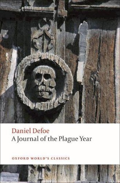 A Journal of the Plague Year, Daniel Defoe - Paperback - 9780199572830