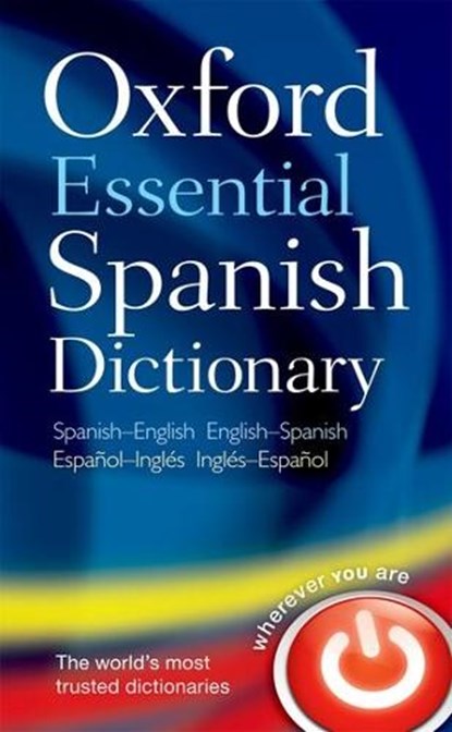 Oxford Essential Spanish Dictionary, Oxford Languages - Paperback - 9780199576449