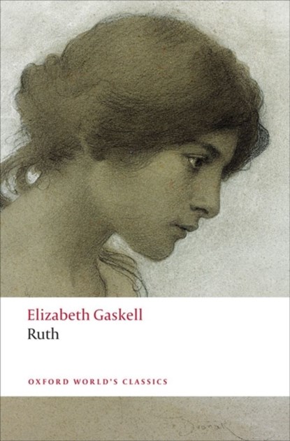 Ruth, Elizabeth Gaskell - Paperback - 9780199581955