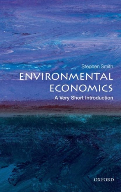 Environmental Economics, Stephen (Professor of Economics Smith - Paperback - 9780199583584