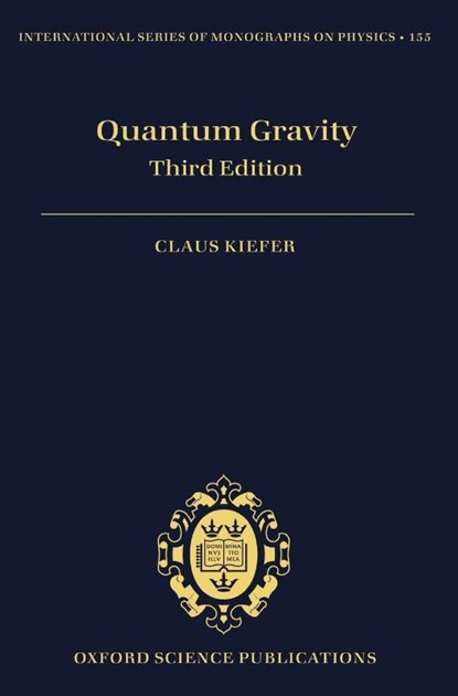 Quantum Gravity, Claus (Institute for Theoretical Physics Kiefer - Gebonden - 9780199585205