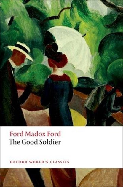 The Good Soldier, Ford Madox Ford - Paperback - 9780199585946
