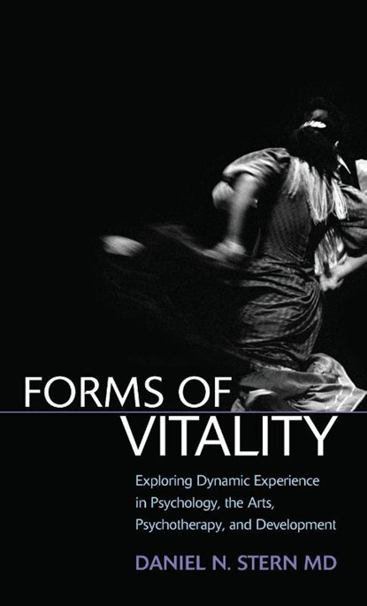 Forms of Vitality, Daniel N. ( Stern - Gebonden - 9780199586066