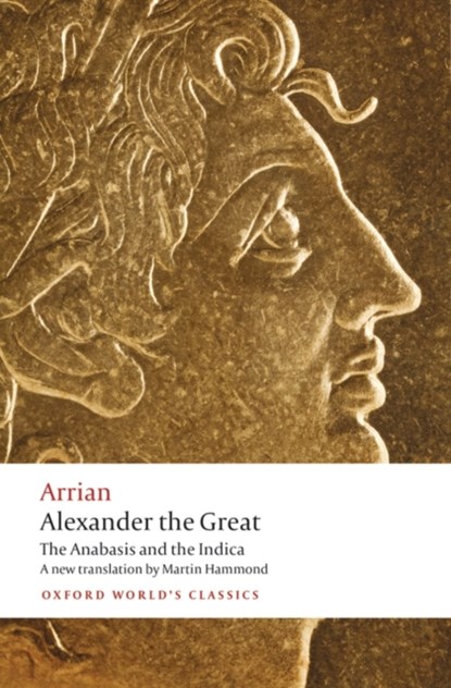 Alexander the Great, Arrian - Paperback - 9780199587247