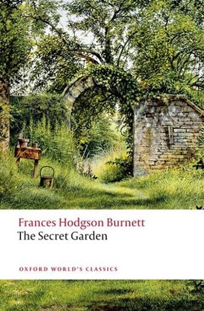 The Secret Garden, Frances Hodgson Burnett - Paperback - 9780199588220