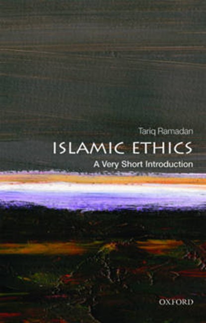 Islamic Ethics, RAMADAN,  Tariq - Paperback - 9780199589326