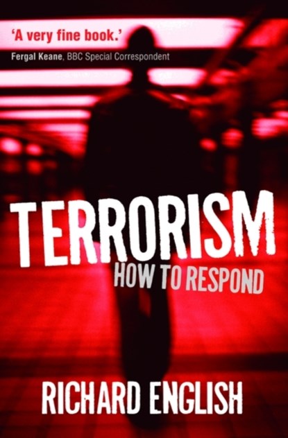 Terrorism, Richard (Professor of Politics English - Paperback - 9780199590032