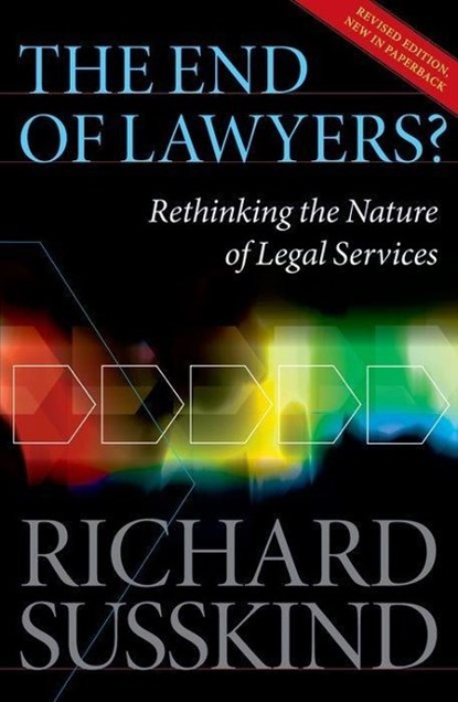 The End of Lawyers?, Susskind OBE - Paperback - 9780199593613