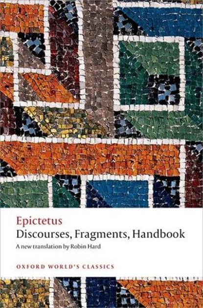 Discourses, Fragments, Handbook, Epictetus - Paperback - 9780199595181