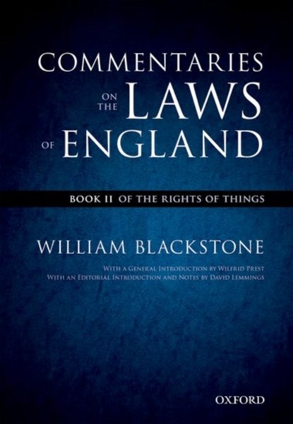 The Oxford Edition of Blackstone's: Commentaries on the Laws of England, William Blackstone - Paperback - 9780199601004