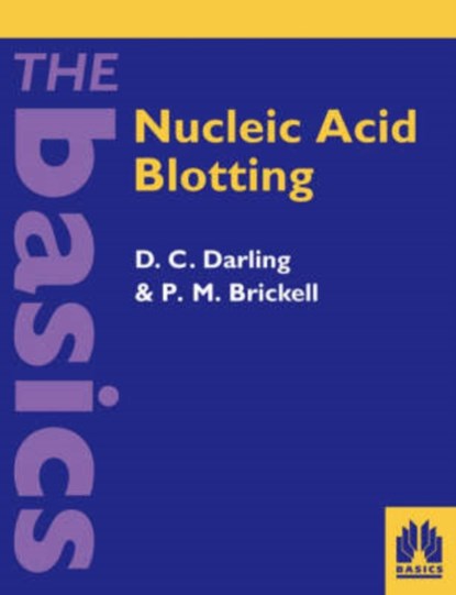 Nucleic Acid Blotting, D C Darling ; P M Bricknell - Paperback - 9780199634460