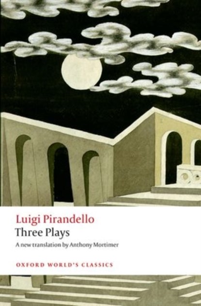 Three Plays, Luigi Pirandello - Paperback - 9780199641192