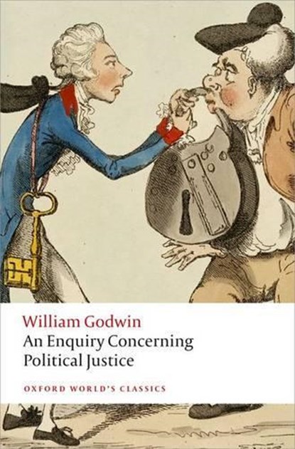 An Enquiry Concerning Political Justice, William Godwin - Paperback - 9780199642625