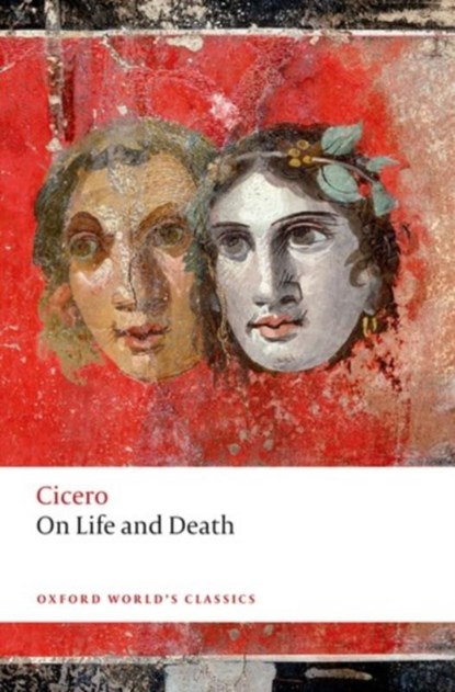 On Life and Death, Cicero - Paperback - 9780199644148