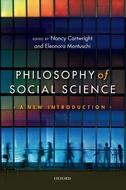 Philosophy of Social Science, Nancy (Durham University and University of California Cartwright ; Eleonora (University of Venice and London School of Economics) Montuschi - Paperback - 9780199645107
