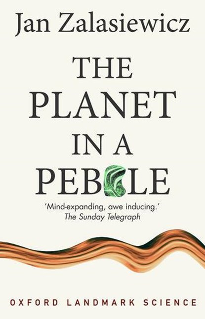 The Planet in a Pebble, Jan (Professor of Palaeobiology Zalasiewicz - Paperback - 9780199645695