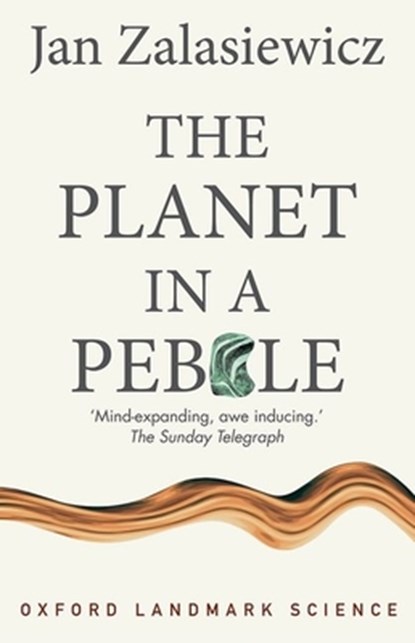 The Planet in a Pebble, Jan (Professor of Palaeobiology Zalasiewicz - Paperback - 9780199645695