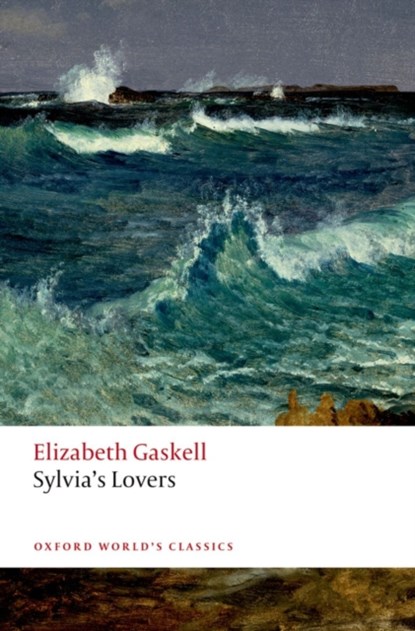 Sylvia's Lovers, Elizabeth Gaskell - Paperback - 9780199656738