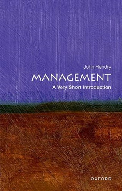Management, John (Fellow of Girton College Hendry - Paperback - 9780199656981