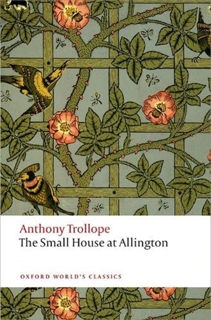 The Small House at Allington, Anthony Trollope - Paperback - 9780199662777