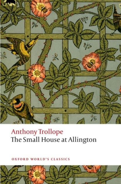 The Small House at Allington, Anthony Trollope - Paperback - 9780199662777