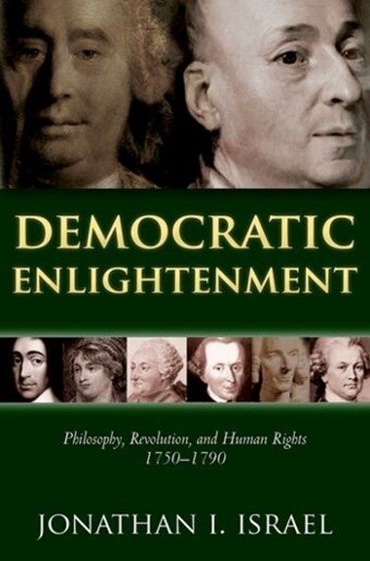 Democratic Enlightenment, Jonathan (Professor of Modern History Israel - Paperback - 9780199668090