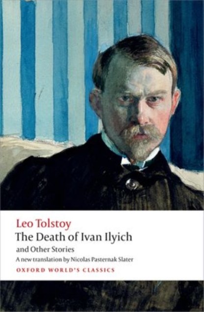 The Death of Ivan Ilyich and Other Stories, Leo Tolstoy - Paperback - 9780199669882