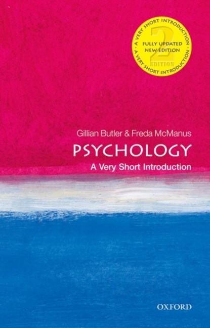 Psychology: A Very Short Introduction, Gillian (Oxford Health NHS Trust (retired)) Butler ; Freda (University of Oxford) McManus - Paperback - 9780199670420