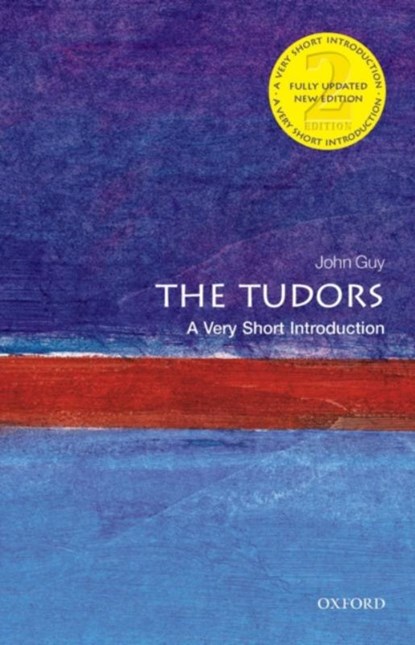 The Tudors, John (Fellow of Clare College Guy - Paperback - 9780199674725