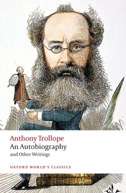 An Autobiography, Anthony Trollope - Paperback - 9780199675296