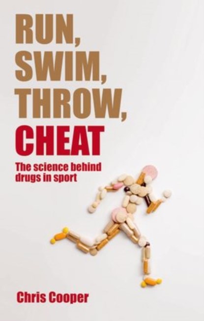 Run, Swim, Throw, Cheat, Chris (Head of Research Cooper - Paperback - 9780199678785