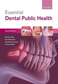 Essential Dental Public Health | Daly, Blanaid (senior Clinical Lecturer/Academic Lead in Special Care Dentistry, Specialist in Special Care Dentistry and Specialist in Dental Public Health, King's College London Dental Institute, London) ; Batchelor, Paul (Hon. Senior Lecturer in Dental | 