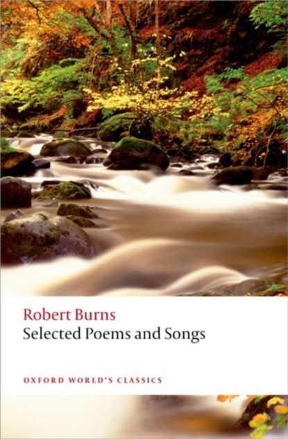 Selected Poems and Songs, Robert Burns - Paperback - 9780199682324