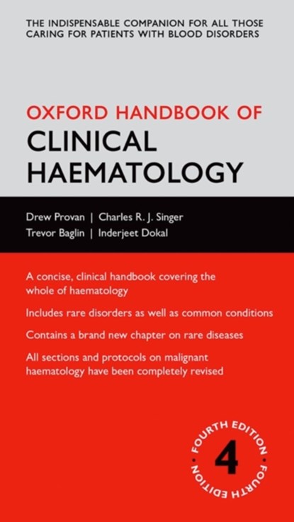 Oxford Handbook of Clinical Haematology, Drew (Reader in Haematology Provan ; Trevor (Consultant Haematologist Baglin ; Inderjeet (Chair of Child Health; Centre Lead; Honorary Consultant Dokal ; Johannes (Consultant Haematologist de Vos - Paperback - 9780199683307