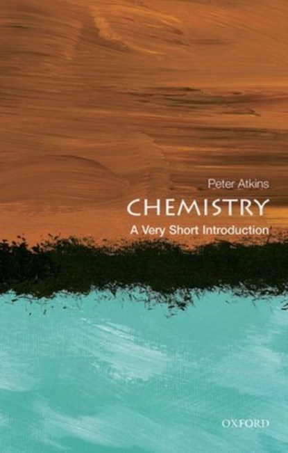 Chemistry: A Very Short Introduction, PETER (FELLOW OF LINCOLN COLLEGE,  University of Oxford) Atkins - Paperback - 9780199683970