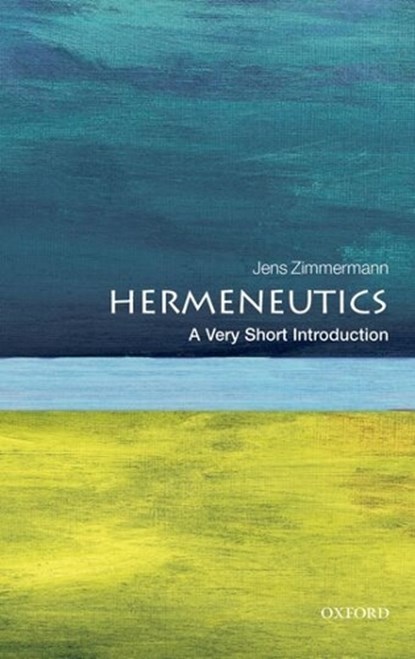 Hermeneutics, Jens ( Zimmermann - Paperback - 9780199685356