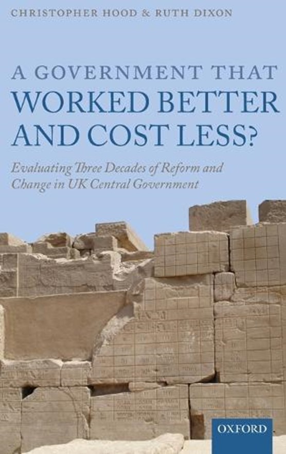 A Government that Worked Better and Cost Less?