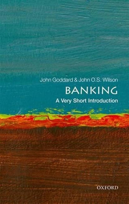 Banking, John (Professor of Financial Economics Goddard ; John O. S. (Professor John O.S. Wilson Wilson - Paperback - 9780199688920
