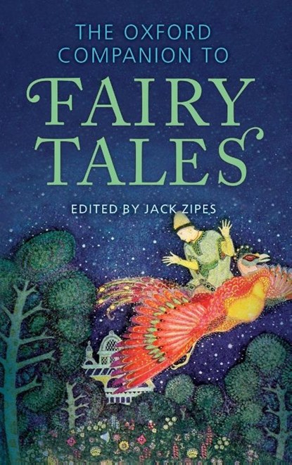 The Oxford Companion to Fairy Tales, Jack (University of Minnesota) Zipes - Gebonden - 9780199689828