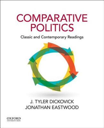 Comparative Politics: Classic and Contemporary Readings, J. Tyler Dickovick - Paperback - 9780199730957