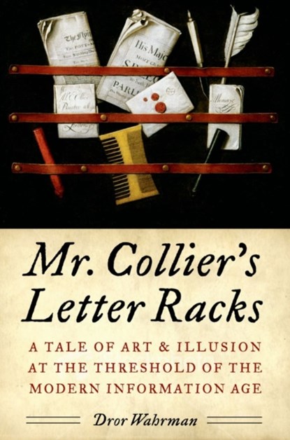 Mr. Collier's Letter Racks, DROR (RUTH N. HALLS PROFESSOR OF HISTORY,  Ruth N. Halls Professor of History, Indiana University) Wahrman - Gebonden - 9780199738861