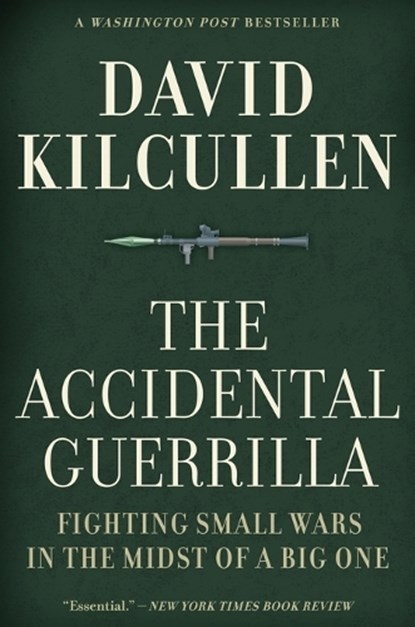 ACCIDENTAL GUERRILLA, KILCULLEN,  David - Paperback - 9780199754090