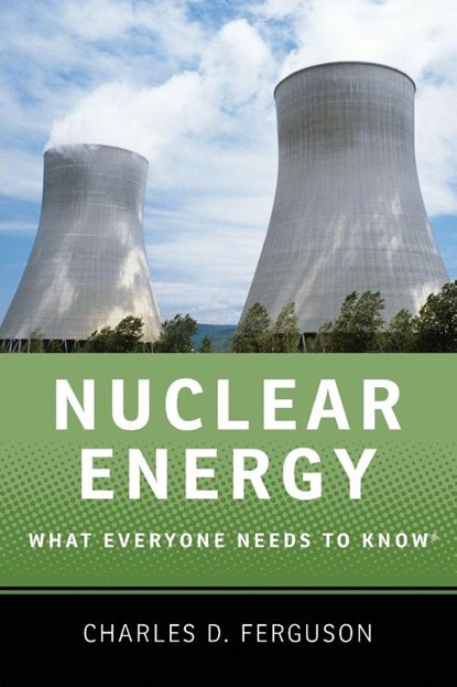 Nuclear Energy, Charles D. (President Ferguson - Paperback - 9780199759460
