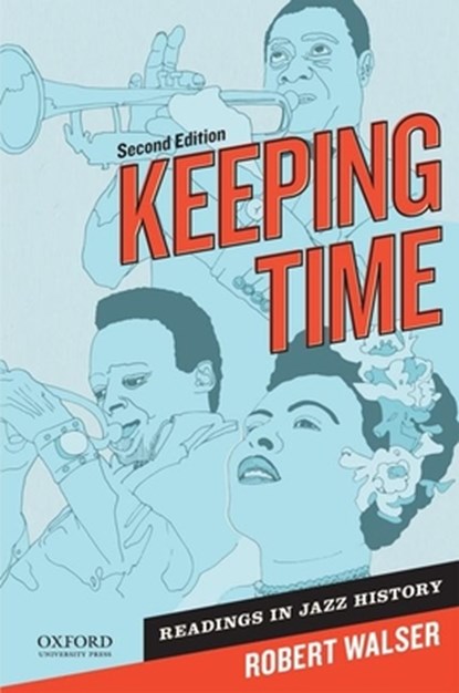 Keeping Time: Readings in Jazz History, Robert Walser - Paperback - 9780199765775