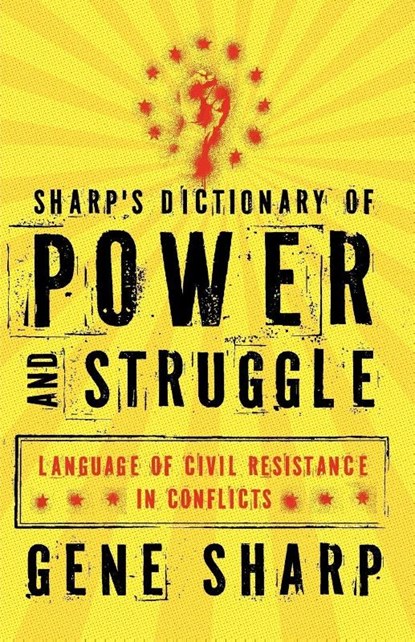 Sharp's Dictionary of Power and Struggle, Gene (Founder Sharp - Paperback - 9780199829880