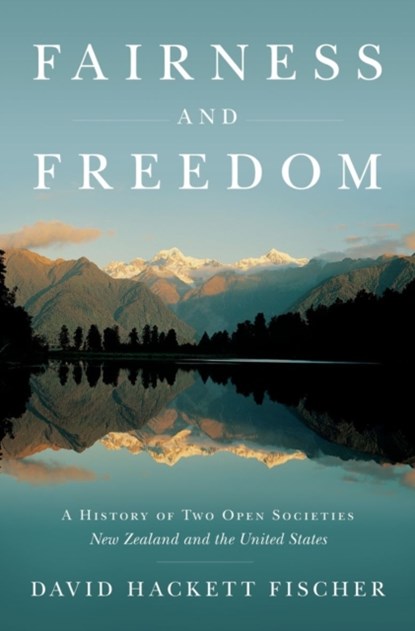 Fairness and Freedom, David Hackett Fischer - Gebonden - 9780199832705